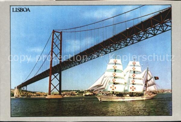 Bruecken Bridges Ponts Segelschiff Lisboa Portugal Ponte sobre