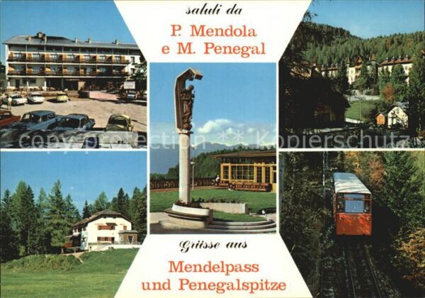 Mendelpass mit Penegalspitze Hotel Kurhaus und Bah