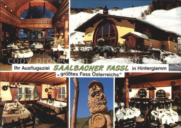 Hinterglemm Saalbach Saalbacher Fassl Grösstes Fass Österrei