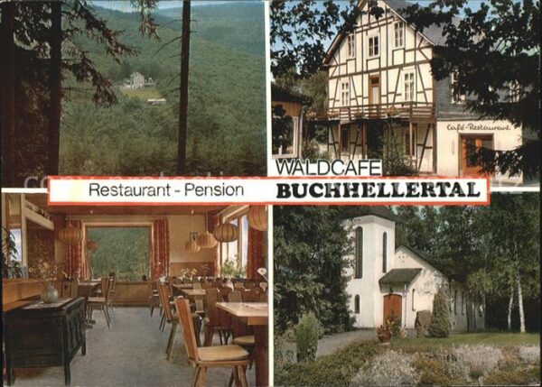 Burbach Siegerland Waldcafe Restaurant Pension Buchhellert