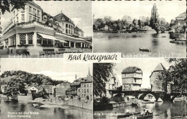 Bad Kreuznach Kurhaus Nahe Klein Venedig Brückenhäuse
