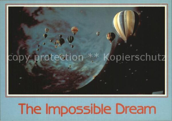 Heissluftballon Impossible Dream