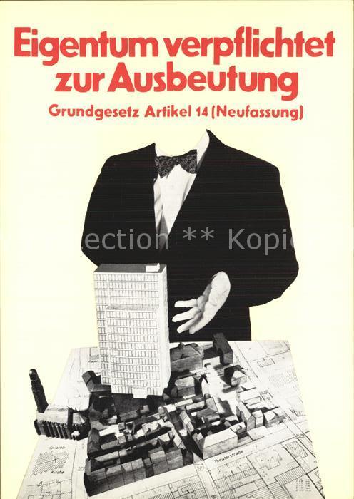 Politik Eigentum verpflichtet zur Ausbeutung Kl