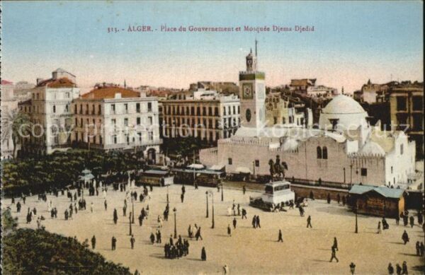 Alger Algerien Place du Gouvernement et Mosquee Djema