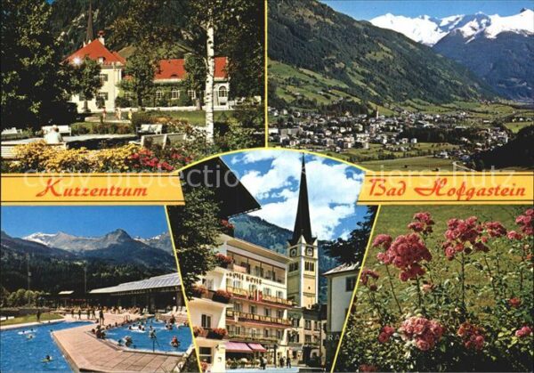 Bad Hofgastein Kurhaus Kurgarten Hohe Tauern Thermalbe