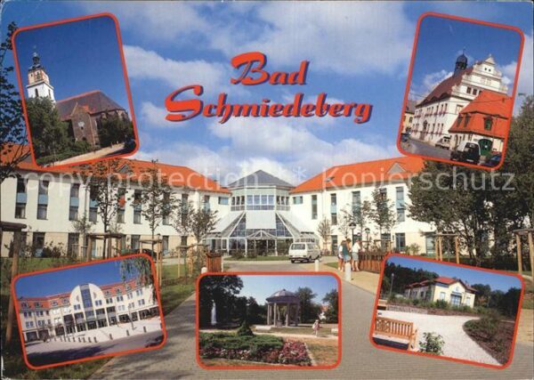 Bad Schmiedeberg Rehaklinik Stadtkirche Rathaus Alte Wac