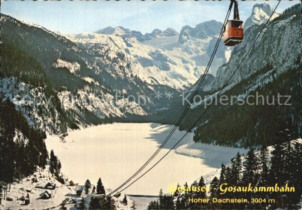 Seilbahn Gosaukamm Gosausee Hoher Dachstein