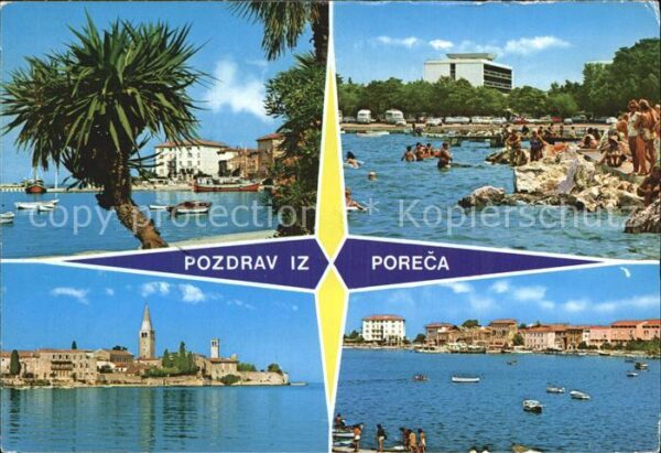 Porec Ansicht vom Meer aus Hafen Badestrand