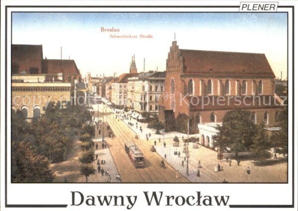 Breslau Niederschlesien Schweidnitzer Straße