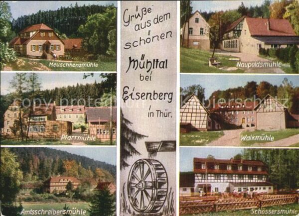 Eisenberg Thueringen Walkmühle Naupoldsmühle Schössersmühle