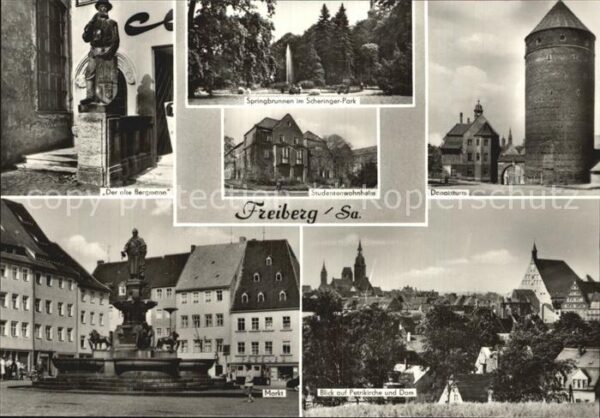 Freiberg Sachsen Der alte Bergmann Markt Studentenwohnhe