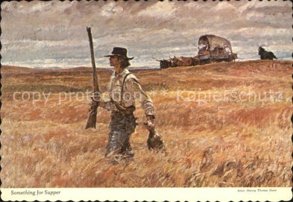 Kuenstlerkarte Harvey Thomas Dunn Something for Supper