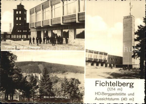 Fichtelberg Oberwiesenthal Wetterwarte und Gaststätte Aussichtstur