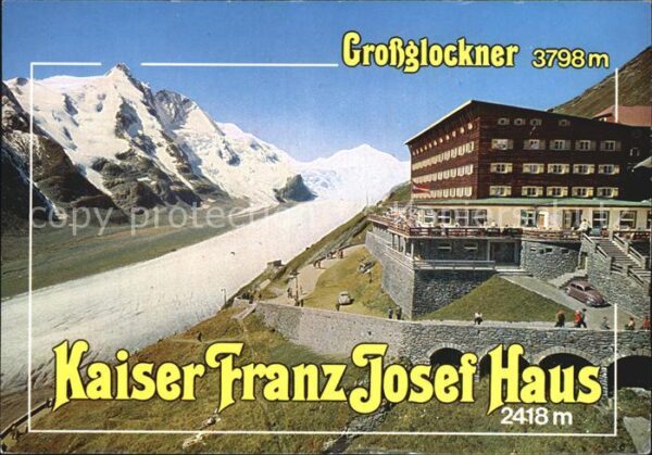 Grossglockner Kaiser Franz Josef Haus