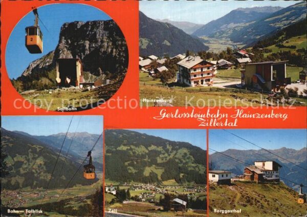 Hainzenberg Seilbahn Bahn Talblick Berggasthof