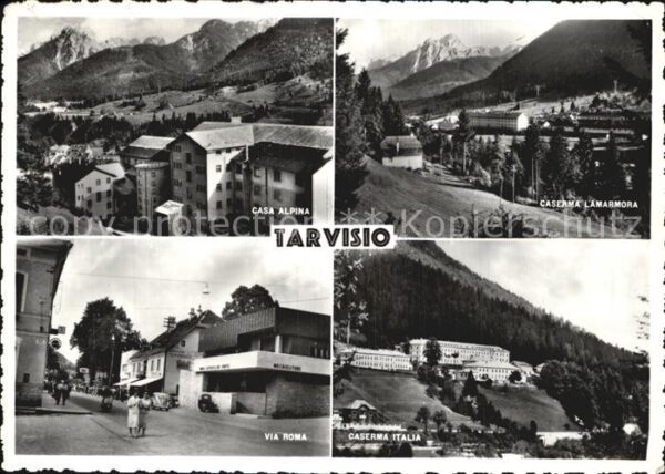 Tarvisio Casa-Alpina Caserma-Italia Via-Roma