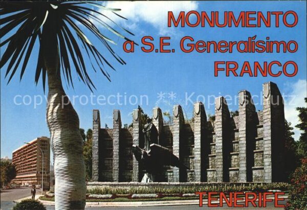 Santa Cruz de Tenerife Monumento a S. E. Generalisimo Franco