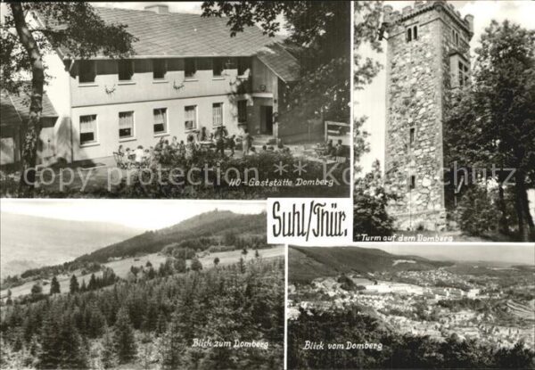 Suhl Thueringer Wald Ho Gaststätte Domberg Turm Domberg