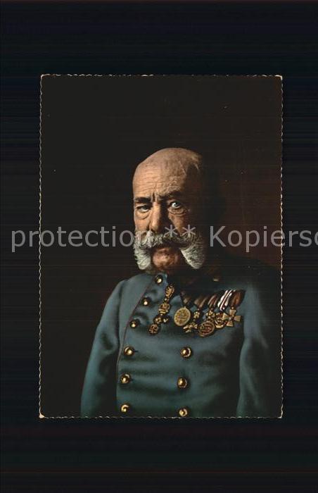Franz Josef I. Kaiser von Oesterreich