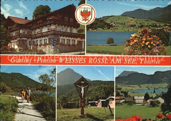 Thiersee Gasthof Weisses Rössl am See Wegekreuz
