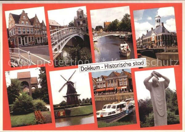 Dokkum Stadtansichten Hafen Mühle Denkmal