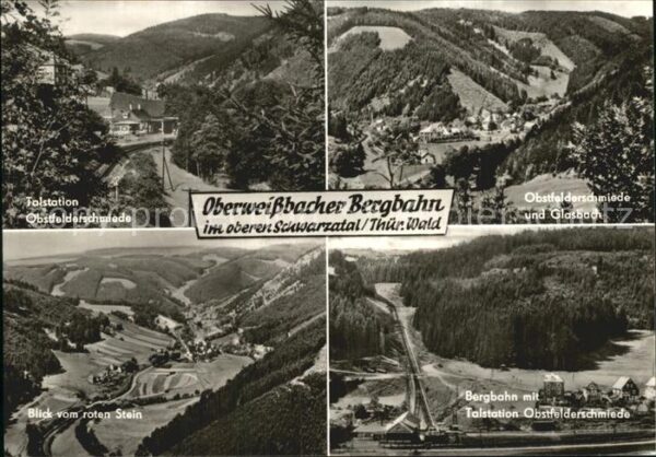 Obstfelderschmiede Oberweissbacher Bergbahn Glasbach Talst