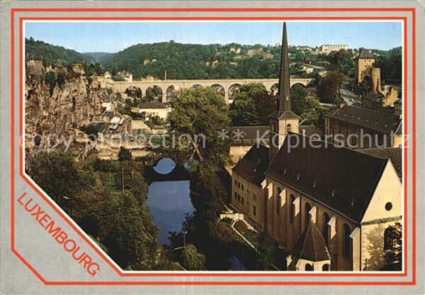 LUXEMBOURG  Luxemburg Fliegeraufnahme mit Kirche und Viadukt