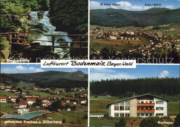 Bodenmais Rieslochfälle Freibad Silberberg Kurhau