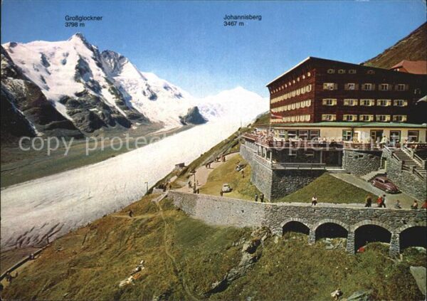 Grossglockner Hotel Franz Josephs Haus mit Johannisbe