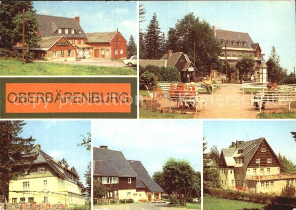 Oberbaerenburg Baerenburg HO Hotel Gaststätte FDGB Erholungsheim