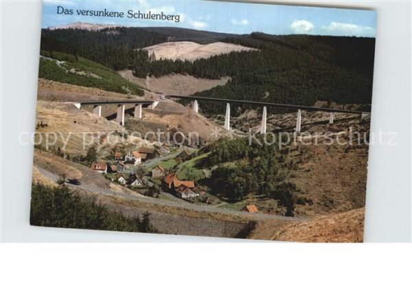Schulenberg Oberharz Das versunkene Dorf Viadukt