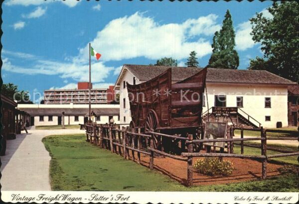Sacramento California Vintage Freight Wagon Sutters Fort