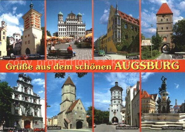 Augsburg Rotes Tor Rathaus Fuggerei Vogeltor Zeu