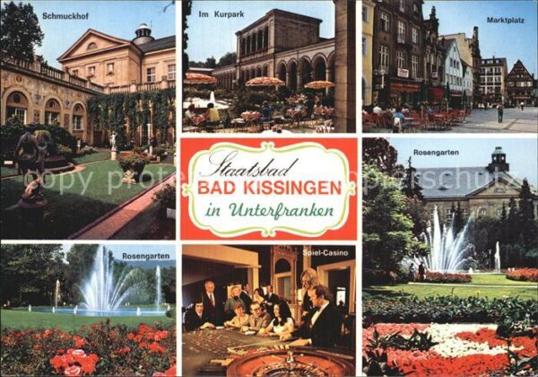 Bad Kissingen Schmuckhof Kurpark Marktplatz Rosengart