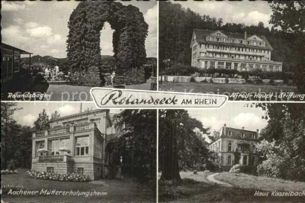 Rolandseck Rolandsbogen Aachener Müttererholungshe
