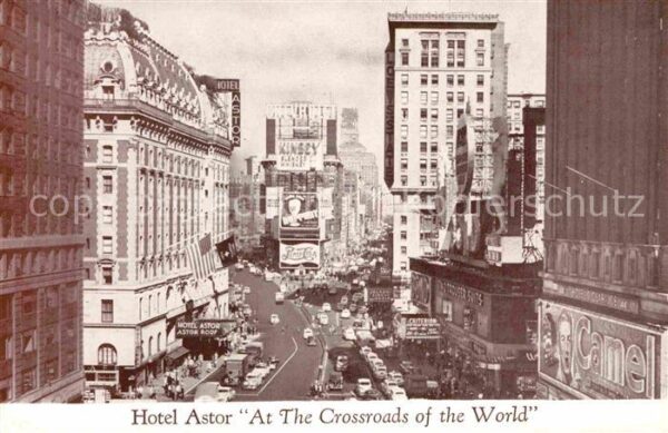 New York City Hotel Astor At The Crossroads of the Wo