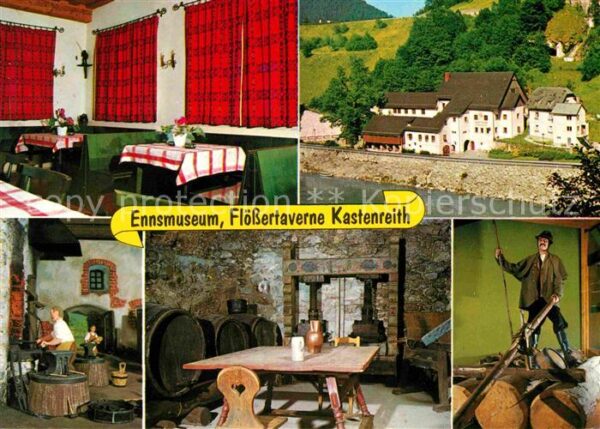 Weyer Enns Ennsmuseum Flössertaverne Kastenreith