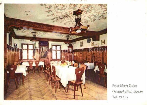 Bozen Suedtirol Gasthof Figl Peter Mayr Stube