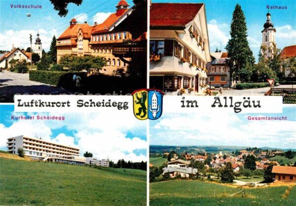 Scheidegg Allgaeu Volksschule Rathaus Kurhotel Gesamtansi
