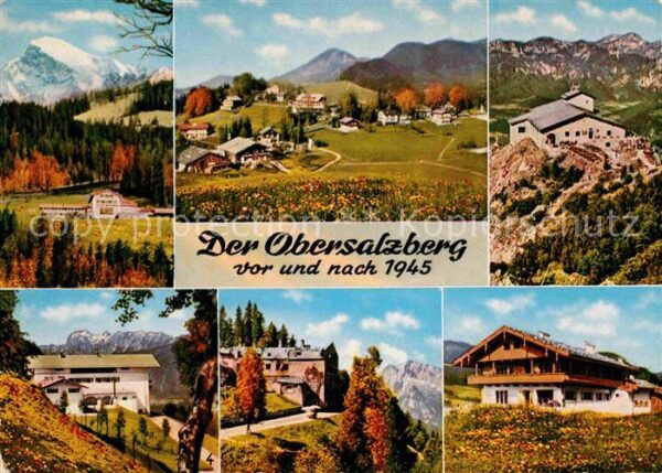 Obersalzberg A.H.-Haus Kehlsteinhaus Göringhaus vor