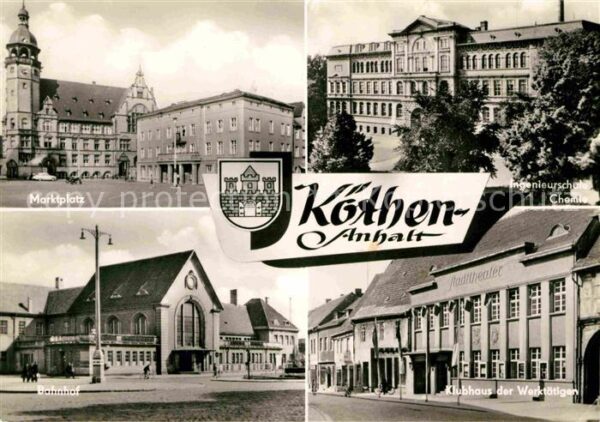 Koethen Anhalt Marktplatz Ingenieurschule Chemie Klubh