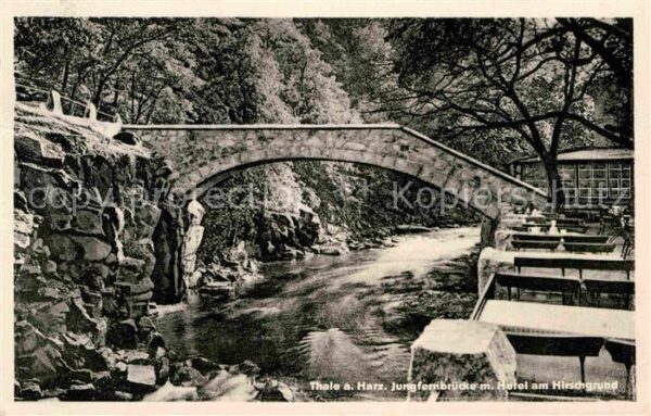 Thale Harz Jungfernbrücke mit Hotel am Hirschgrund