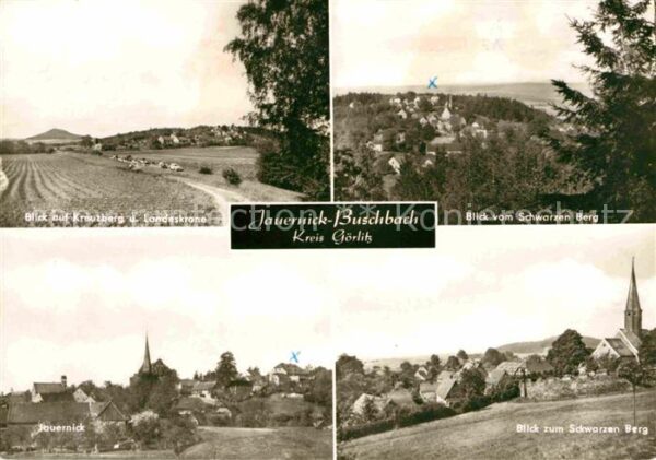 Jauernick-Buschbach Kreuzberg Landeskrone Blick vom Schwarz