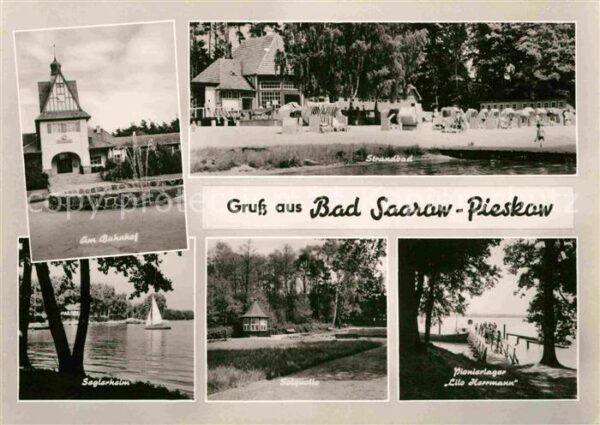 Bad Saarow-Pieskow Bahnhof Strandbad Seglerheim Solquelle