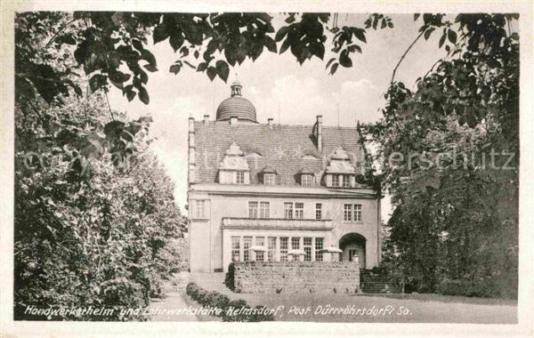 Duerrroehrsdorf-Dittersbach Handwerkerheim Lehrwerkstätte Helmsdorf