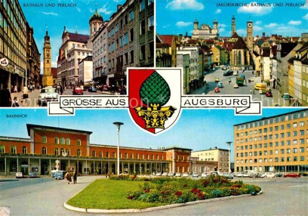 Augsburg Rathaus Perlach Turm Jakobskirche Bahnh