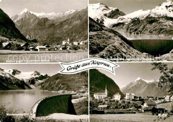 Kaprun Kitzsteinhorn Drossensperre Moosersperr