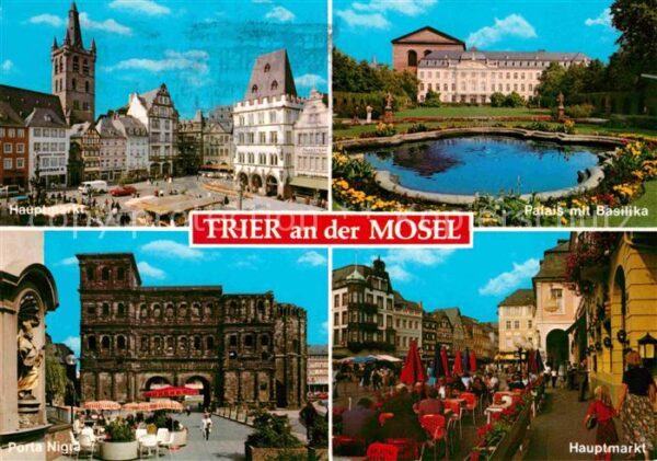 Trier Hauptmarkt Palais mit Basilika Porta Ni