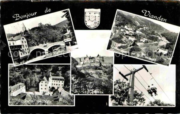 Vianden Brücke Hotel de Ville Sessellift