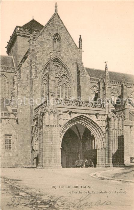 Dol-de-Bretagne Le Porche de la Cathedrale